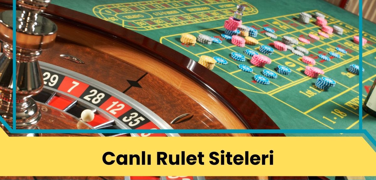 Canlı Rulet Siteleri Taktiklerle Oyna!