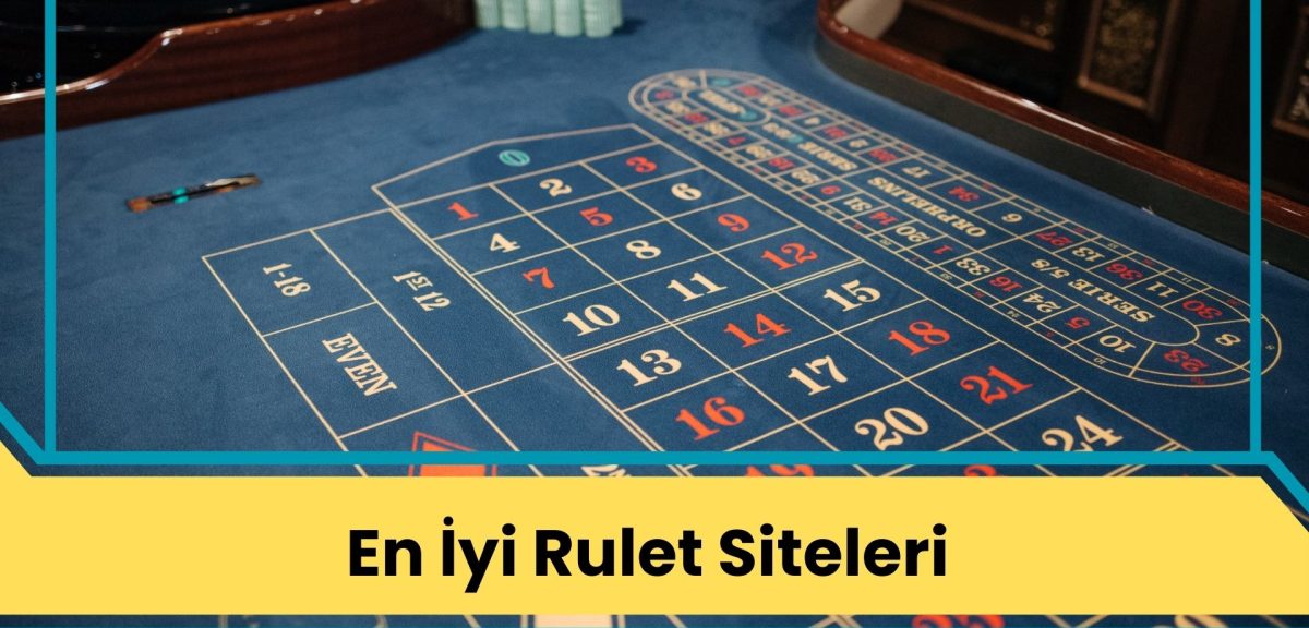 En İyi Rulet Siteleri